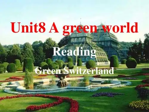 牛津译林版八年级(下册)Unit8Agreenworld讲课课件
