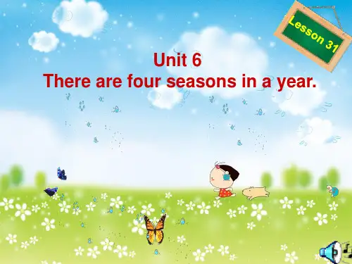 最新人教精通版英语六年级上册Unit 6 There are four seasons in a year (Lesson 31)课件