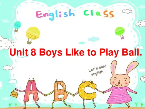 四年级上册英语课件-Unit8 Boys like to play ball. ｜ 陕旅版