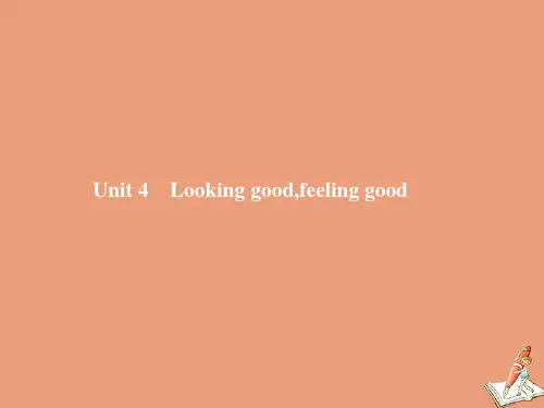2020_2021学年新教材高中英语Unit4Lookinggoodfeel