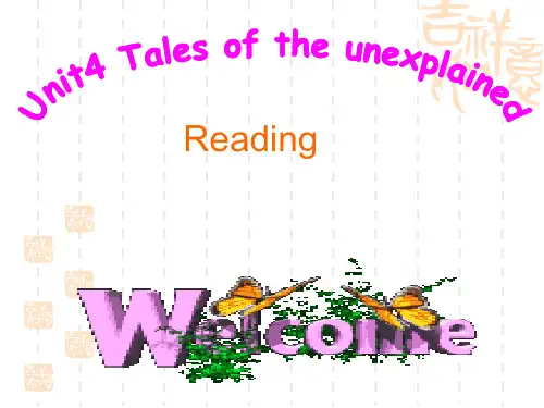 高一牛津译林英语必修二课件精选：Unit 1 Tales of the unexplained Reading (共16张PPT)