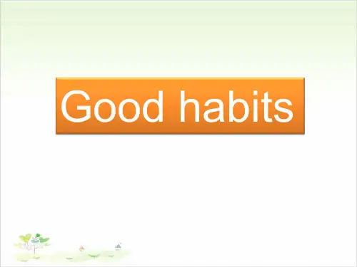 六年级(下)英语公开课-Unit 2 Good habits 译林版课件下载