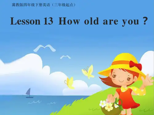 小学英语四年级下册(翼教版)Unit3Lesson13Howoldareyou公开课课件