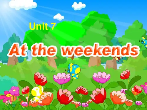 [最新]牛津译林版五年级英语上册Unit7 At weekends 课件.ppt