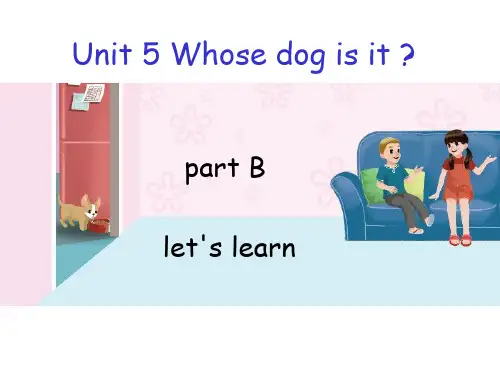 人教版PEP五年级下册Unit 5 Whose dog is it B let's learn 2课件等