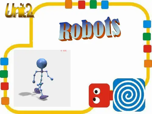 人教版英语选修七Unit 2 Robots reading