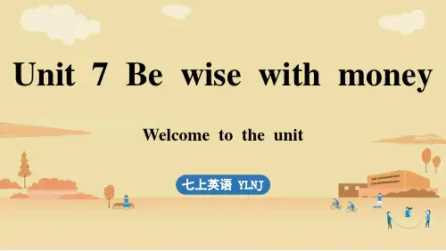 2024新译林七上 -Unit 7 Be wise with money (1.Welcome)