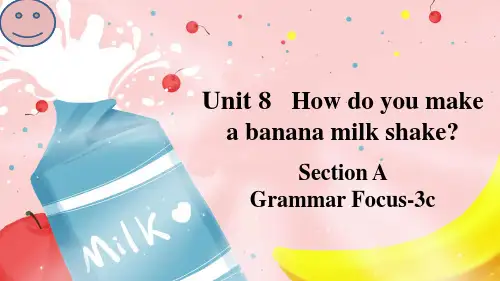 Unit 8 Section A Grammar Focus-3c 课件 人教版英语八年级上册