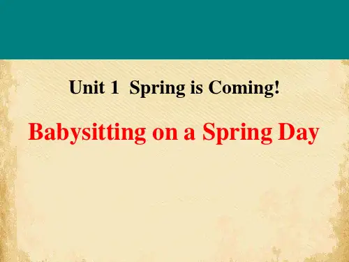 《Babysitting on a Spring Day》Spring Is Coming PPT课件