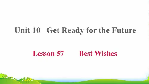 九年级英语上Unit10GetReadyfortheFutureLesson57BestW