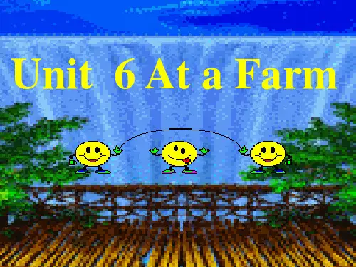 【新】人教PEP英语四年级下册Unit6 At a farm赛课课件.ppt