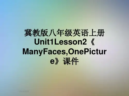 冀教版八年级英语上册Unit1Lesson2《ManyFaces-OnePicture》课件