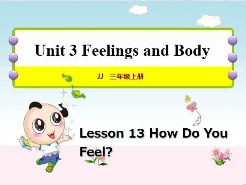 最新三年级英语上册Unit3BodyandFeelingsLesson13Howdoyoufeel冀教版(三起)优选教学课件