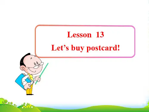 冀教版五年级英语下册Unit 3 Lesson 13 Let’s buy postcard!-优课件