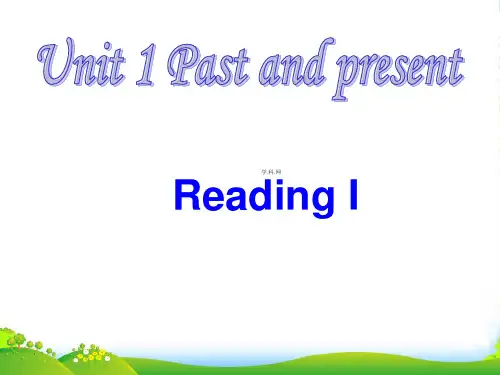 牛津译林版八年级英语下册Unit 1 Past and present Reading I课件