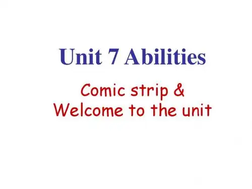 7B Unit 7 Abilities Welcome 课件 (牛津版七年级下)