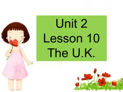 新冀教版五年级英语上册《Lesson 10 The U.K.》公开课课件