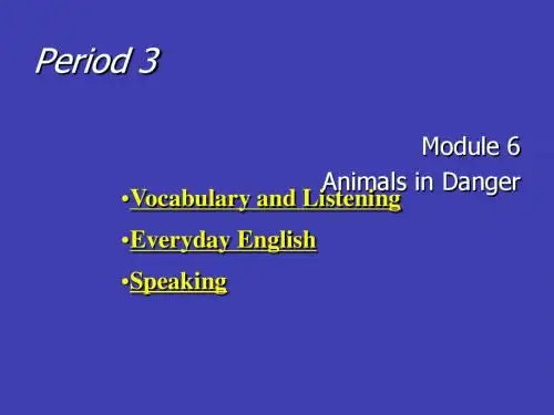 高中英语 Module6 vocabulary and listening,everyday English ,speaking课件 外研版必修5