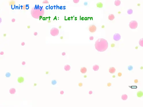 pep人教版四年级英语下册Unit5 My clothes Part A  Let’s learn课件