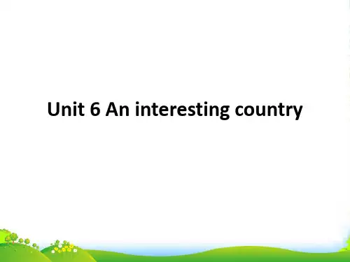 牛津译林版六年级英语下册Unit 6 An interesting country 课件 2