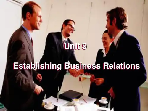 商务英语基础Unit9EstablishingBusinessRelations