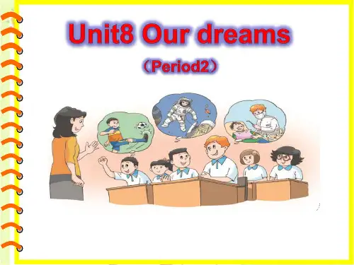 六年级英语下册课件-Unit 8 Our dreams(Grammar-Fun time)-译林版