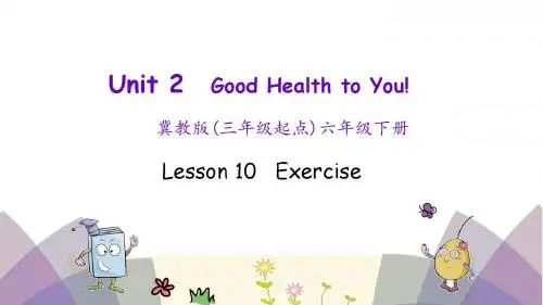 最新冀教版六年级英语下册Unit 2 Lesson 10 Exercise课件