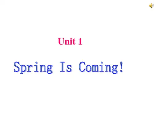 八年级英语冀教版Unit1 Spring Is Coming(ppt)