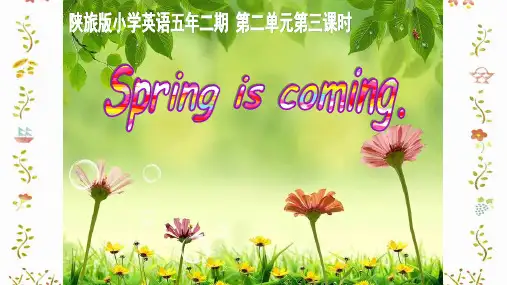 陕旅版(三起)英语五年级下册Unit 2 Spring Is Coming! Part A课件