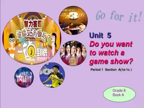最新人教新目标版八年级英语上册Unit5  Do you want to watch a game show Section A(1a-1c)公开课PPT课件