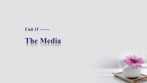 高中英语Unit11TheMediaPeriodOne课件北师大版必修4