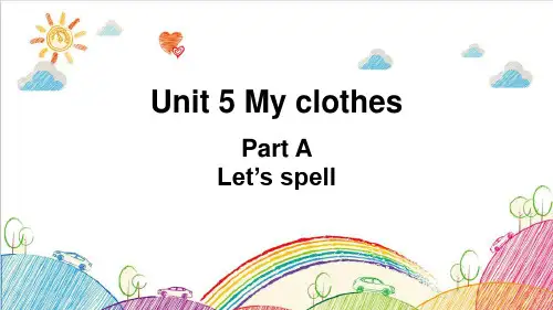四年级英语下册课件 Unit5-A Let's spell-人教版PEP(2014年秋)