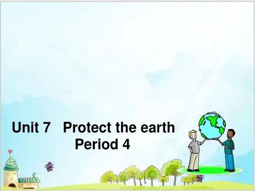 六年级上册英语精品ppt-Unit 7 Protect the EarthD-译林版(三起)(32张