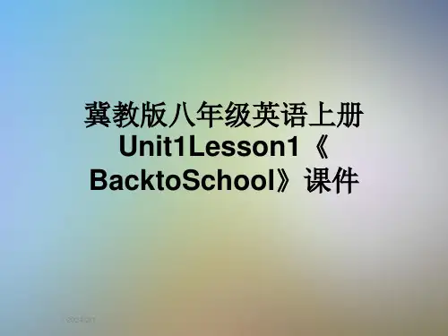 冀教版八年级英语上册Unit1Lesson1《BacktoSchool》课件
