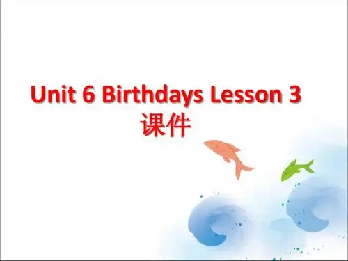人教新起点三年级英语上册课件Unit 6 Birthdays Lesson 3-3