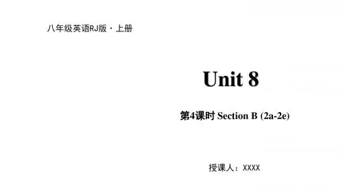 人教版八年级上册英语课件：Unit8 Section B (2a-2e)(共14张PPT)