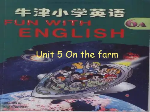 牛津小学英语6A Unit5 on the farm2课件.ppt
