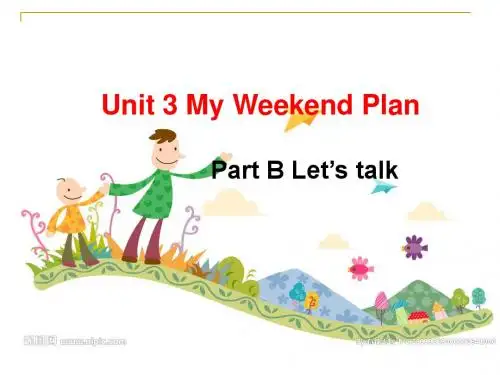 新人教版PEP六年级英语上册unit3 My weekend plan PartB Let's talk公开课课件