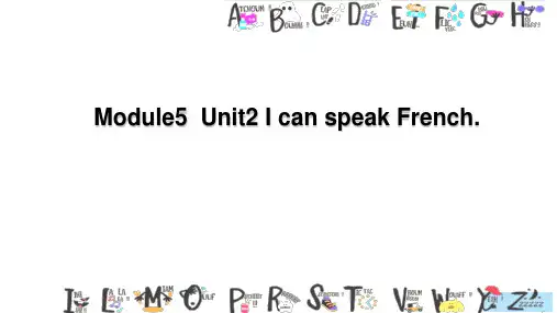 外研版六年级上册英语Module5  Unit2 I can speak French课件