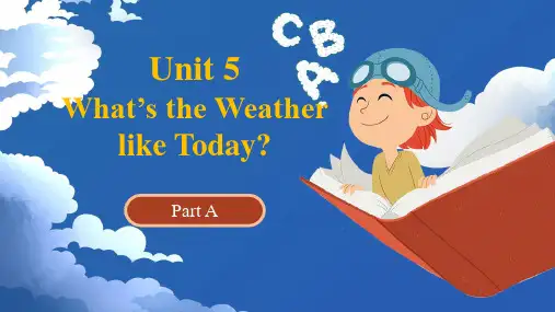陕旅版小学五年级U5 What's the weather like today Part A 课件
