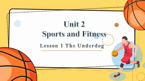 Unit 2 Lesson 1 The Underdog课件-高中英语北师大版(2019)必修第一册