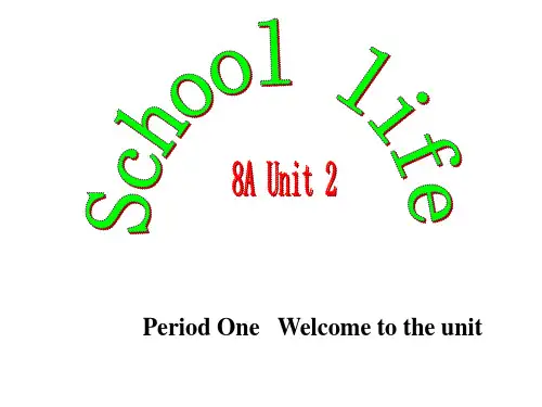 最新牛津译林版八年级英语上册 Unit 2 School life Welcome to the Unit精品课件(4)