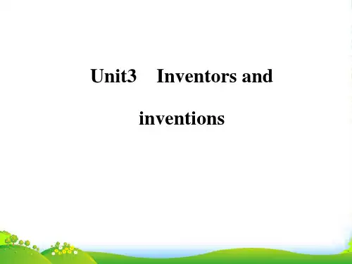高中英语人教版选修八课件：Unit3+Inventors+and+inventions