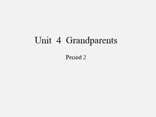 沪教版三年级起点小学五年级英语上册Unit  4  Grandparents-Period 2_课件1