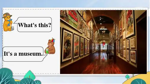Unit6Lesson35Let'sGototheMuseum课件冀教版英语七年级上册