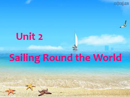 Unit_2_Sailing_Round_the_World__课件