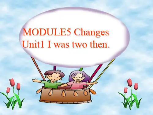 外研版(三起)四下英语：M5U1 I was two then PPT课件(2)