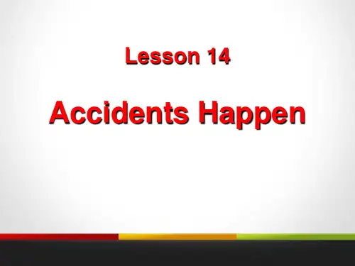 Lesson 14Accidents Happen