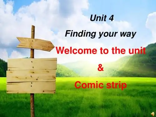 牛津译林版七年级下册(新) Unit 4 Finding your way Welcome to the unit课件(22张PPT)