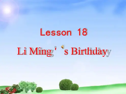 冀教版八年级英语上册 Unit 3 Lesson 18Li Mings Birthday共16张